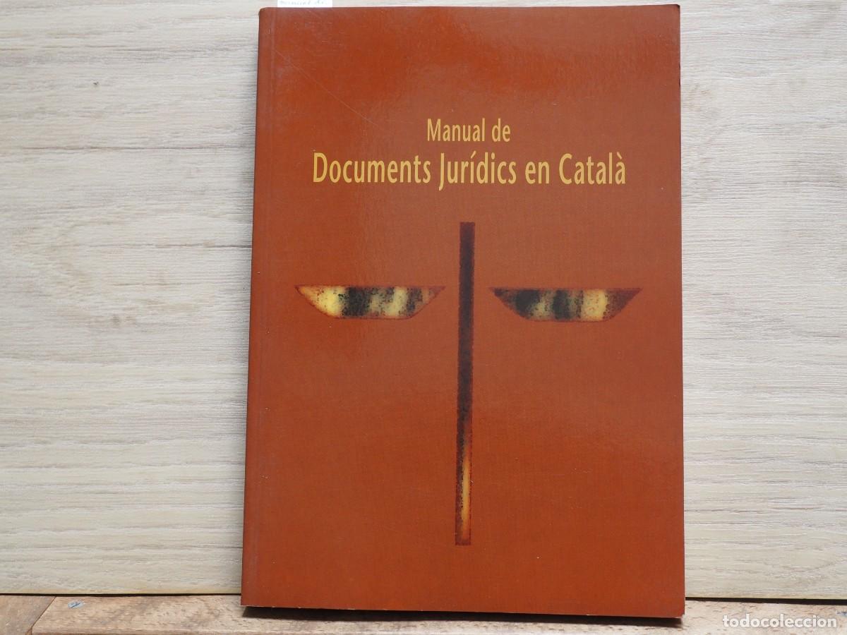 Libros: Manual de documents juridics en catala.Barcelona 1995. - Foto 1