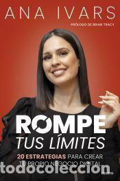 Libros: Rompe tus l&iacute;mites - Ivars, Ana - Foto 1