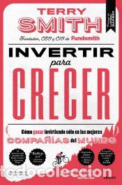 B&uuml;cher: Invertir para crecer - Smith, Terry