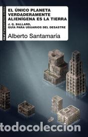 Livres: UNICO PLANETA VERDADERAMENTE ALIENIGENA ES LA TIERRA - SANTAMARIA, ALBERTO