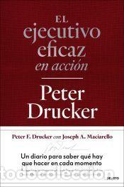 Libros: El ejecutivo eficaz en acci&oacute;n - Drucker, Peter