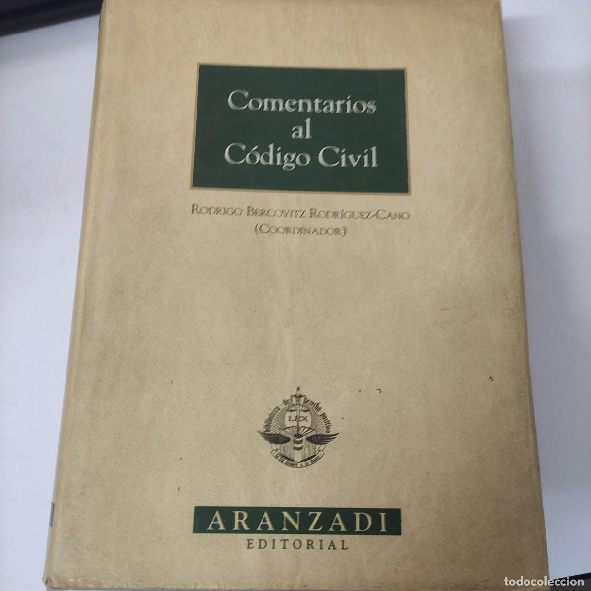 Libros: Comentarios al C&oacute;digo Civil - Rodrigo Bercovitz Rodr&iacute;guez-Cano - Foto 1