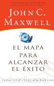 Libros: El mapa para alcanzar el &eacute;xito - John C. Maxwell,John CMaxwell - Foto 1