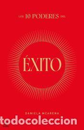 Libros: Los 10 poderes del &eacute;xito - McArena, Daniela - Foto 1