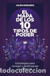 Libros: El mapa de los 10 tipos de poder - Robledo, Julen - Foto 1