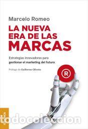 Livres: Nueva era de las marcas, La - Romeo, Marcelo