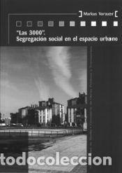 Libri: Las 3000 : segregaci&oacute;n social en el espacio urbano - VORAUER, MARKUS