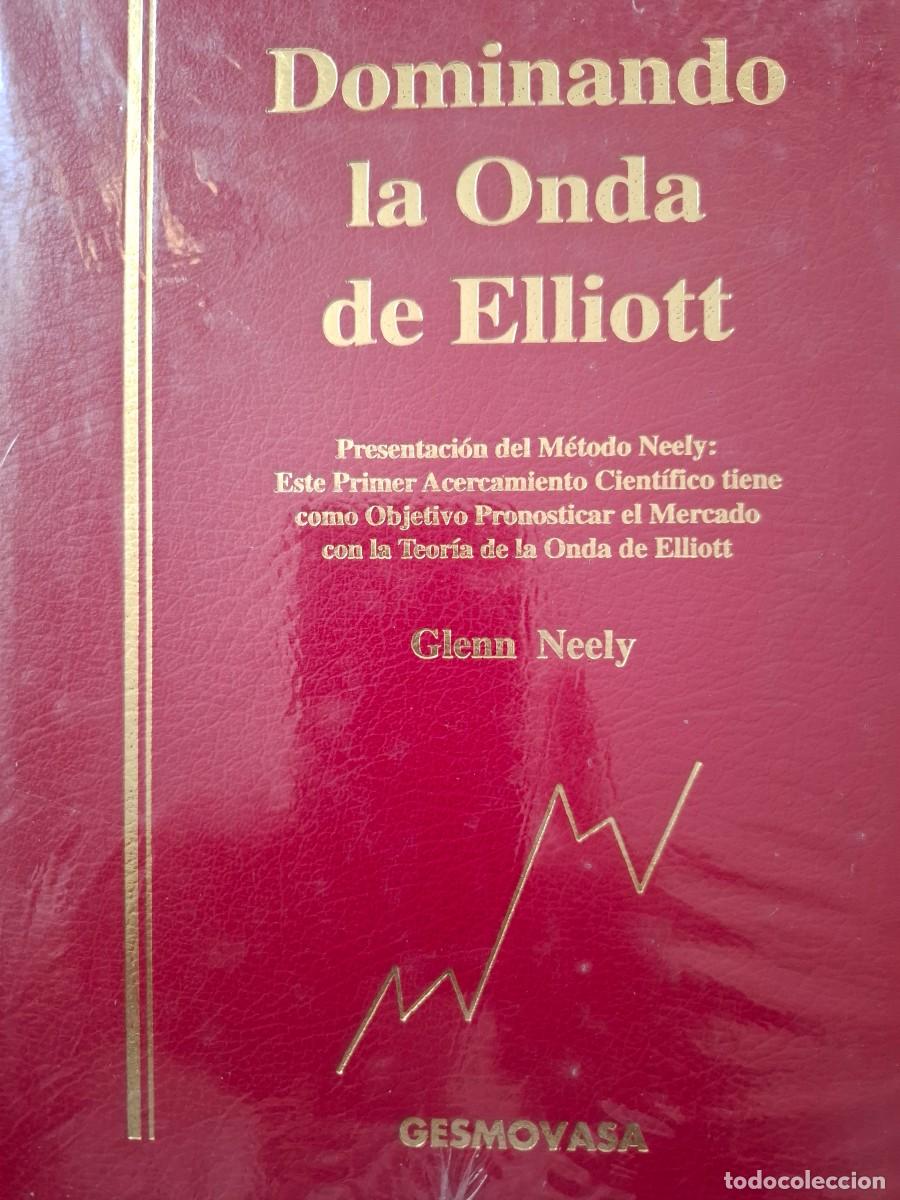 Libros: dominando la onda de Elliott Glenn Neely -trading,especulaci&oacute;n,an&aacute;lisis t&eacute;cnico, bolsa- precintado