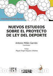 Libros: Nuevos estudios sobre el proyecto de Ley del Deporte - Rodr&iacute;guez Ten, Javier; P&eacute;rez Arias, Jose