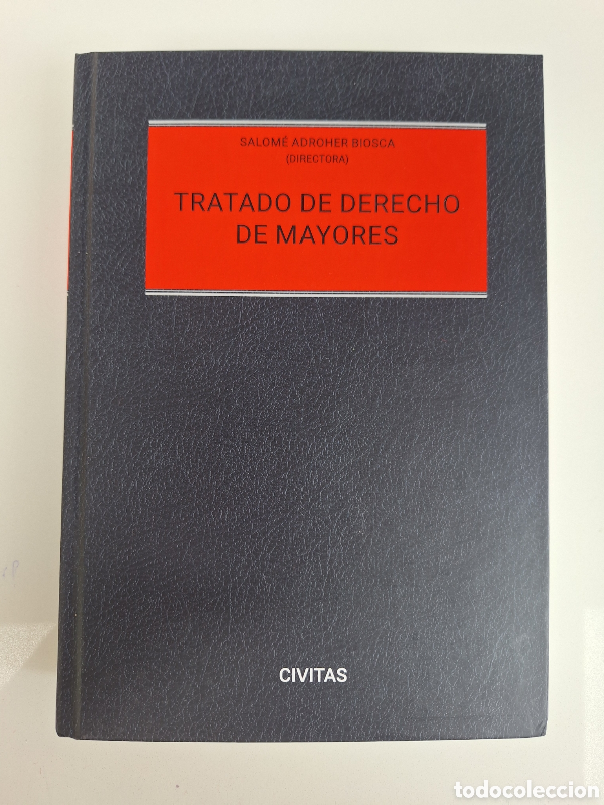 Libros: SALOME ADROHER, Tratado de derecho de mayores
