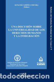 Libros: Una discusi&oacute;n sobre la universalidad de los derechos humanos y la inmigraci&oacute;n - Ignacio Campoy