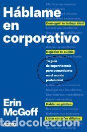 Libros: H&aacute;blame en corporativo - McGoff, Erin