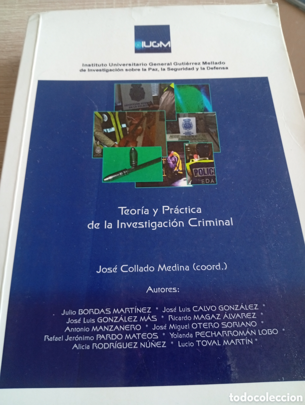 Libros: Libro teor&iacute;a y practica investigaci&oacute;n criminal ins. Guti&eacute;rrez Mellado