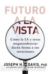 Libros: Futuro a la vista - Davis, Joseph H.