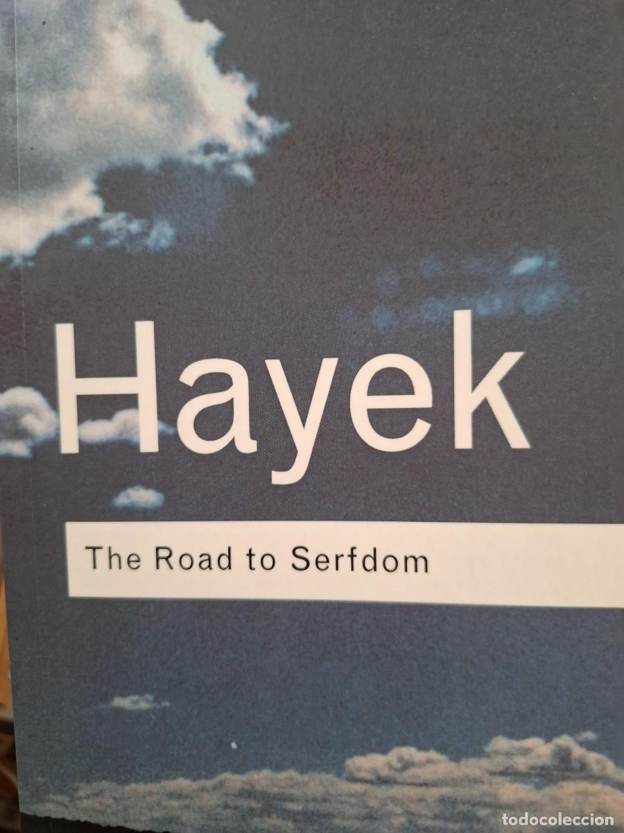 Libros: the road of serfdom Friedrich August von Hayek