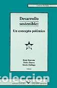 Libros: N. 8. Desarrollo sostenible: un concepto pol&eacute;mico - Pedro Ibarra G&uuml;ell; Mario Zubiaga G&aacute;rate; I&ntilde;aki
