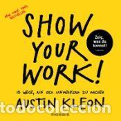Libros: Show Your Work! - Kleon, Austin