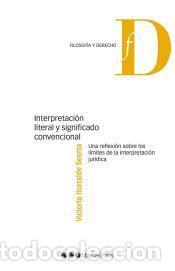 Libros: Interpretaci&oacute;n literal y significado convencional - Iturralde Sesma, Victoria