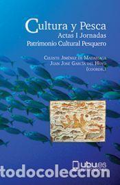 Libros: Cultura y pesca - Garc&iacute;a del Hoyo, Juan Jos&eacute;