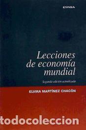 Libros: LECCIONES ECONOMIA MUNDIAL - Elvira Mart&iacute;nez Chac&oacute;n