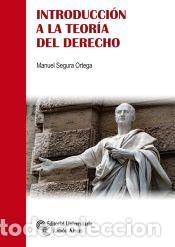 Libros: Introducci&oacute;n a la Teor&iacute;a del Derecho - Segura Ortega, Manuel