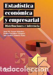 Libros: Estad&iacute;stica Econ&oacute;mica y Empresarial - Casas S&aacute;nchez, Jos&eacute; Miguel