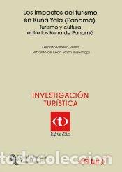 Libros: Los impactos del turismo en Kuna Yala (Panam&aacute;) : turismo y cultura entre los Kuna de Panam&aacute; - Le&oacute;n