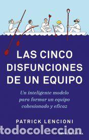 Libros: Las cinco disfunciones de un equipo - Lencioni, Patrick