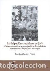 Libros: Participaci&oacute;n ciudadana en Ja&eacute;n: Una aproximaci&oacute;n a la participaci&oacute;n de la ciudadan&iacute;a en la