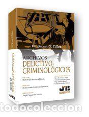 Libros: Archivos delictivo-criminol&oacute;gicos - Tiffon Nonis, Bernat-No&euml;l