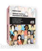 Libros: Maltrato familiar y discriminaci&oacute;n m&uacute;ltiple - L&iacute;dice, Roberta