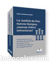 B&uuml;cher: La justicia de paz: nuevos tiempos, &iquest;nuevas (infra)estructuras? - Orde&ntilde;ana Gezuraga, Ixusko