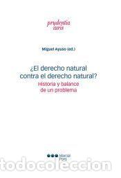 Libros: &iquest;El derecho natural contra el derecho natural? - Ayuso, Miguel
