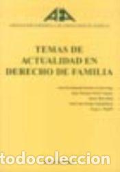 Libros: Temas de actualidad en derecho de familia - Zarraluqui S&aacute;nchez- Eznarriaga, Luis; [et. al]