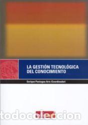 Libros: GESTION TECNOLOGICA DEL CONCIMENTO, LA - PANIAGUA ARIS,ENRIQUE