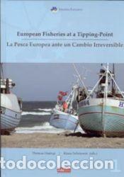 Libros: European fisheries at a tipping-point = La pesca europea ante un cambio irreversible - Hojrup,