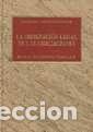 Libros: LA ORDENACI&Oacute;N LEGAL DE LAS ASOCIACIONES. Doctrina, jurisprudencia, formularios y legislaci&oacute;n. -