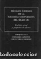 Libros: R&eacute;gimen jur&iacute;dico de la sociedad cooperativa del siglo XXI - Gadea Soler, Enrique ... [et al.];