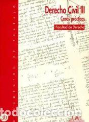 Libros: Derecho civil III : casos pr&aacute;cticos - Bercovitz Rodr&iacute;guez-Cano, Rodrigo; &Aacute;lvarez Olalla, Mar&iacute;a Pilar