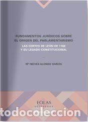 Libros: Fundamentos jur&iacute;dicos sobre el origen del parlamentarismo - Alonso Garc&iacute;a, Mar&iacute;a Nieves