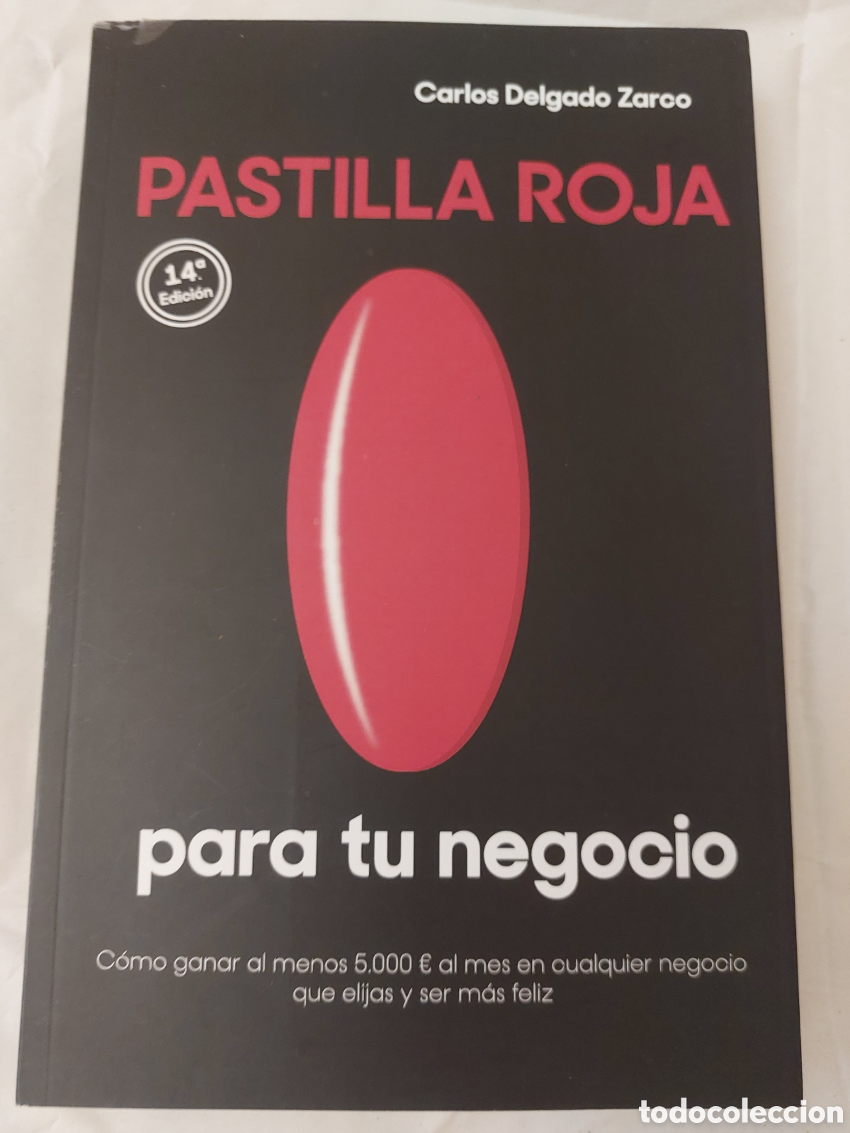 Libros: Pastilla roja para tu negocio