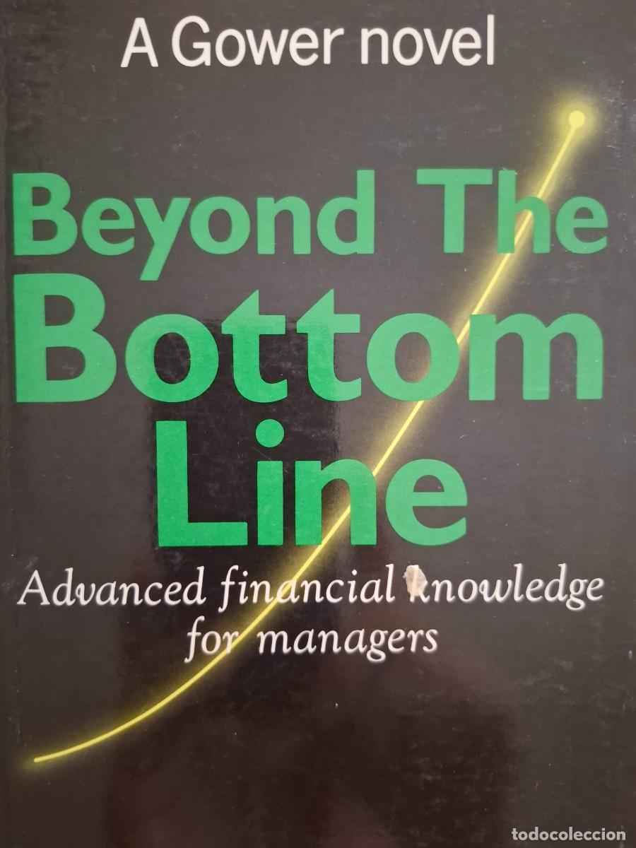 Libros: beyond the bottom line a gower novel Alan Warner
