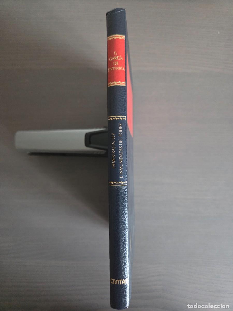 Libros: Democracia,ley e inmunidades del poder. Garc&iacute;a de Enterr&iacute;a - Foto 4