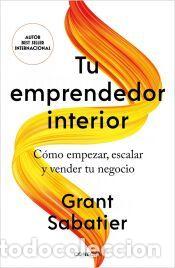 Libros: Tu emprendedor interior - Sabatier, Grant