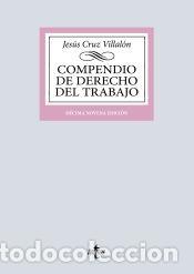 Libros: Compendio de Derecho del Trabajo - Cruz Villal&oacute;n, Jes&uacute;s