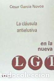 Libros: La cl&aacute;usula antielusiva en la nueva Ley General Tributaria - Garc&iacute;a Novoa, C&eacute;sar