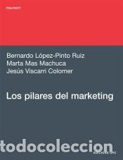 Libros: Los pilares del marketing - L&oacute;pez-Pinto,, Bernardo