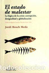 Libros: El estado de malestar - Bosch Meda, Jordi