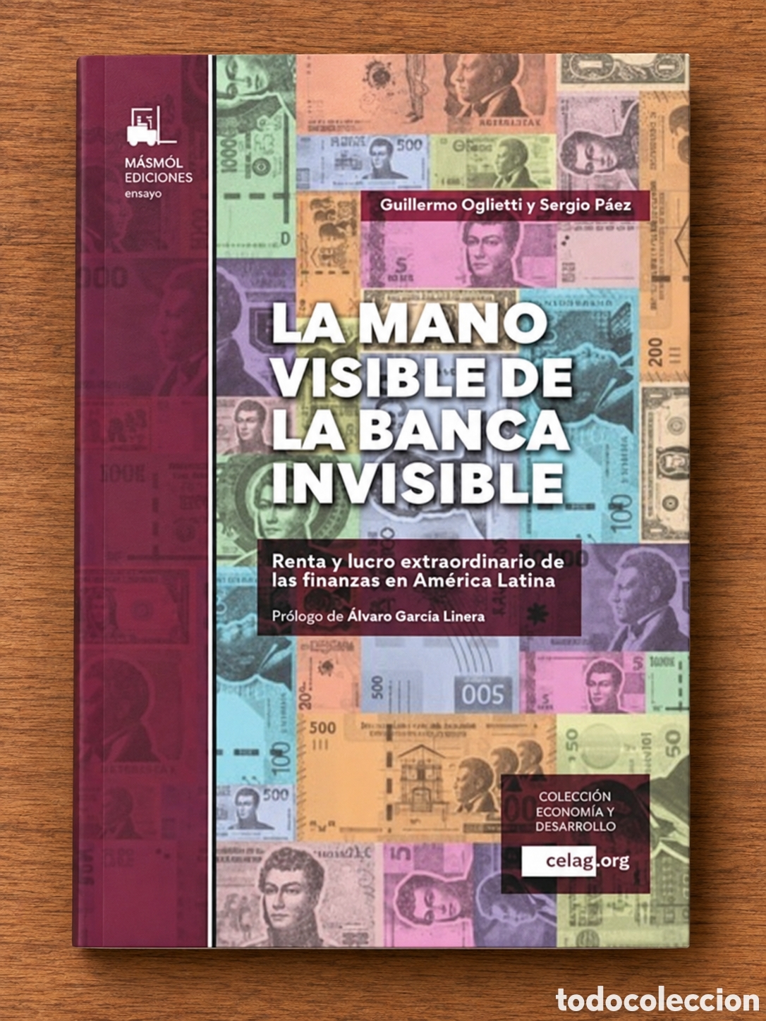 Libros: OGLIETTI / P&Aacute;EZ &ndash; LA MANO VISIBLE DE LA BANCA INVISIBLE &ndash; LMD