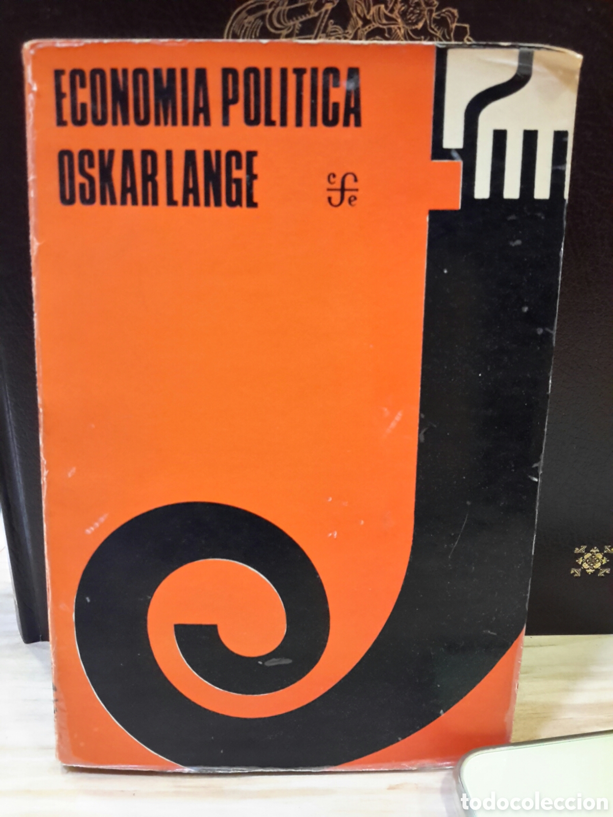 Libros: Oskar Lange. Econom&iacute;a pol&iacute;tica. 1. Problemas generales